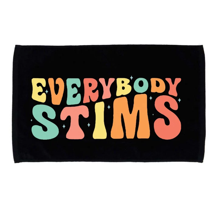 Everybody Stims Neurodiversity Acceptance SPED Teacher Microfiber Hand Towel