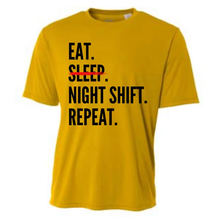 Eat Sleep Night Shift Repeat Funny Nurse Great Gift Cooling Performance Crew T-Shirt