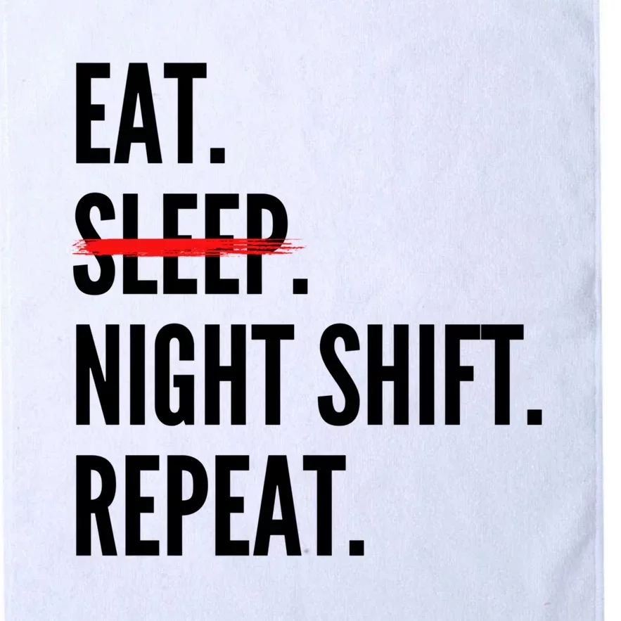 Eat Sleep Night Shift Repeat Funny Nurse Great Gift Platinum Collection Golf Towel