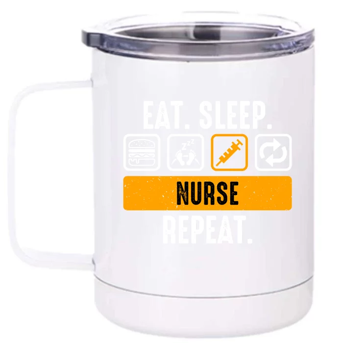 Eat Sleep Nurse Repeat Funny Nurse Practitioner Gift Front & Back 12oz Stainless Steel Tumbler Cup