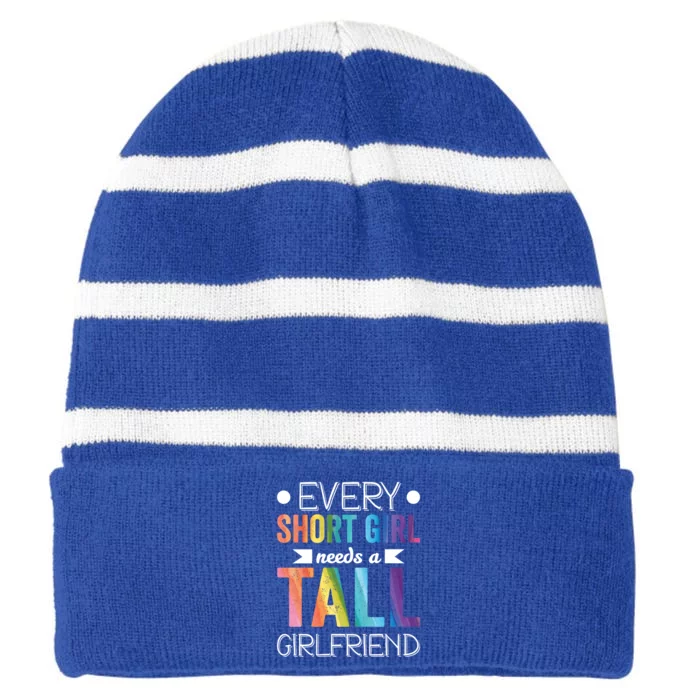 Every Short Needs Tall Friend Lgbt Valentines Day Gift Striped Beanie with Solid Band