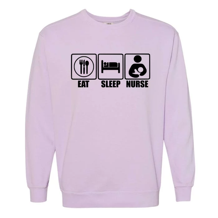 Eat Sleep Nurse Breastfeeding Gift For Moms Gift Garment-Dyed Sweatshirt