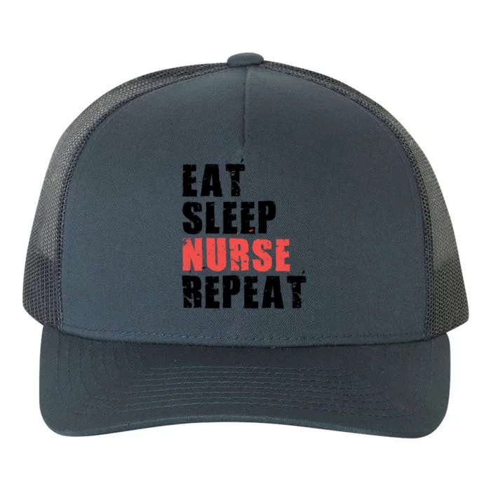 Eat Sleep Nurse Repeat Motivational Gift Ace003c Gift Yupoong Adult 5-Panel Trucker Hat