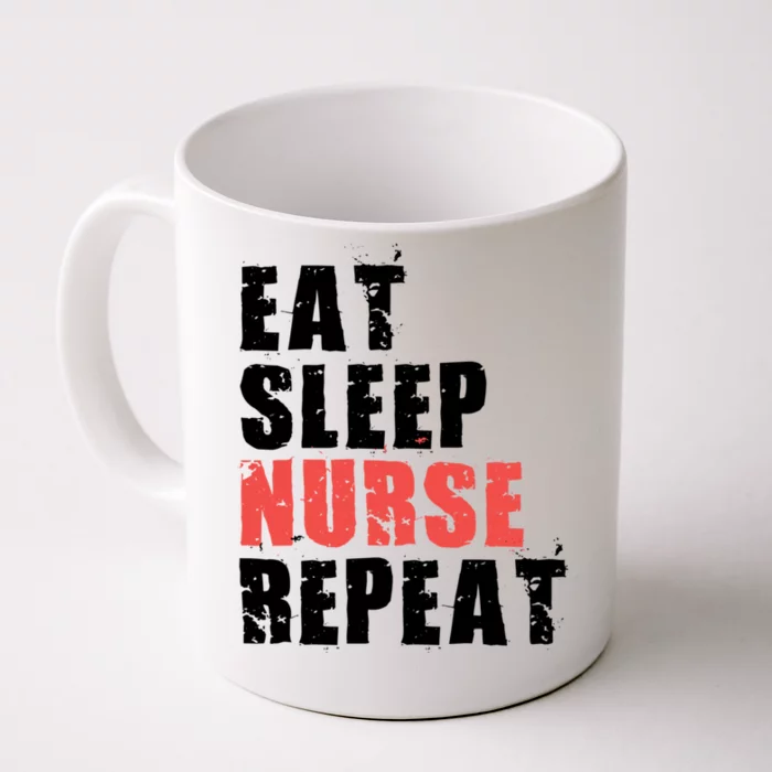 Eat Sleep Nurse Repeat Motivational Gift Ace003c Gift Front & Back Coffee Mug