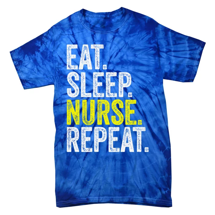 Eat Sleep Nurse Repeat Nursing Gift Mom Wife Dad Gift Tie-Dye T-Shirt