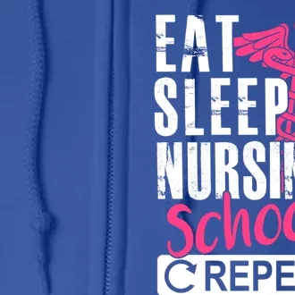 Eat Sleep Nursing School Repeat Gift Full Zip Hoodie