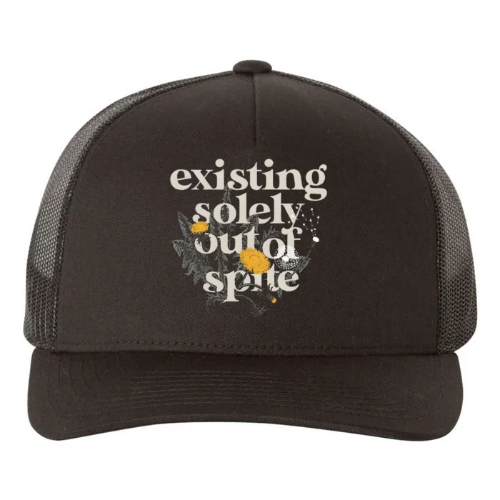 Existing Solely Out Of Spite Yupoong Adult 5-Panel Trucker Hat