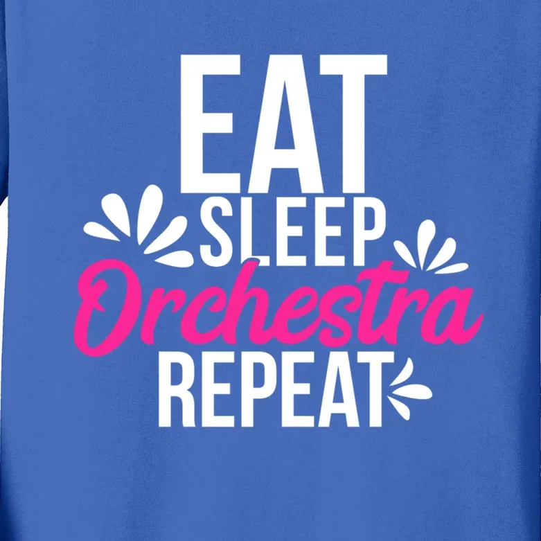 Eat Sleep Orchestra Repeat Motivational Gift Ace048b Gift Kids Long Sleeve Shirt