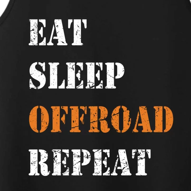 Eat Sleep Offroad Repeat 4x4 Allgiftwheel Gift Performance Tank