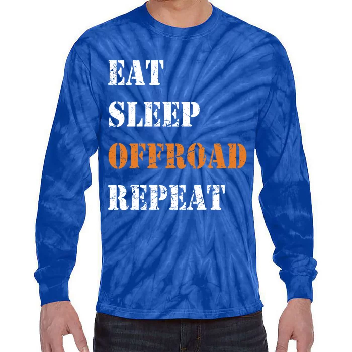 Eat Sleep Offroad Repeat 4x4 Allgiftwheel Gift Tie-Dye Long Sleeve Shirt