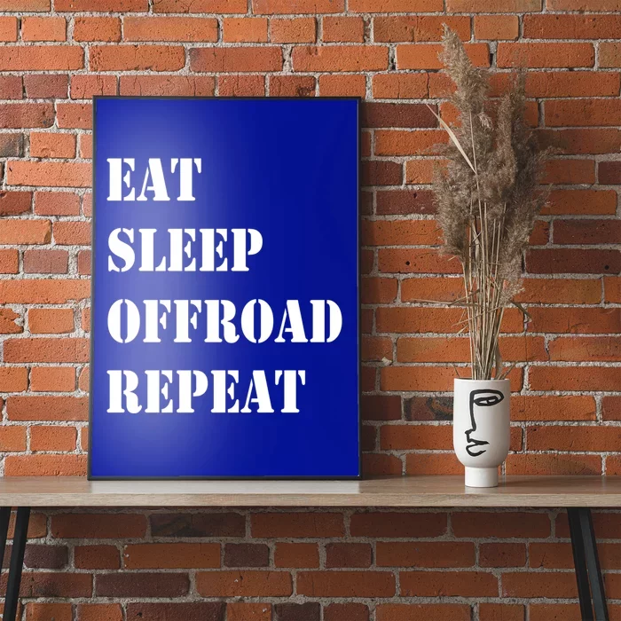 Eat Sleep Offroad Repeat 4x4 Allgiftwheel Gift Poster