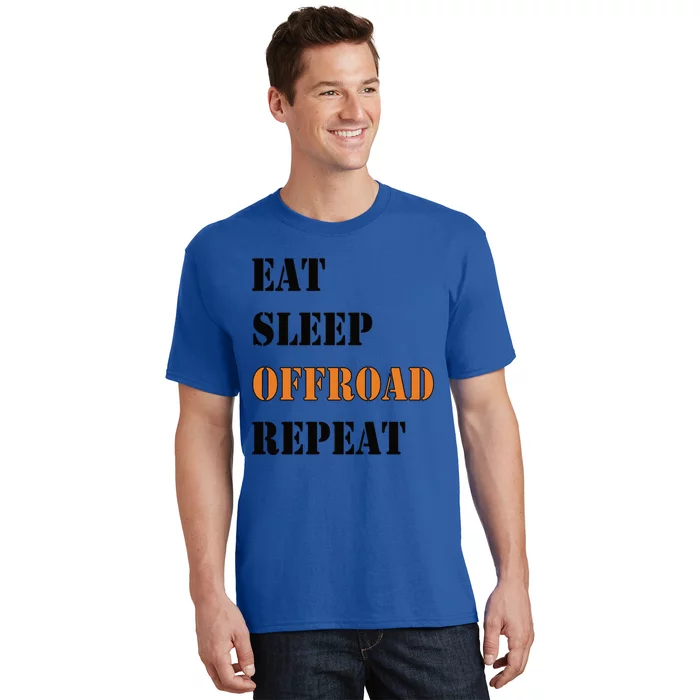 Eat Sleep Offroad Repeat 4x4 Allgiftwheel Gift T-Shirt