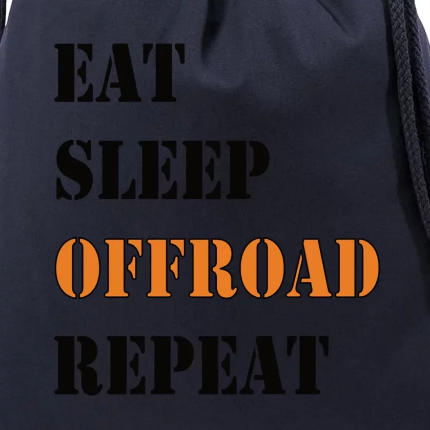 Eat Sleep Offroad Repeat 4x4 Allgiftwheel Gift Drawstring Bag