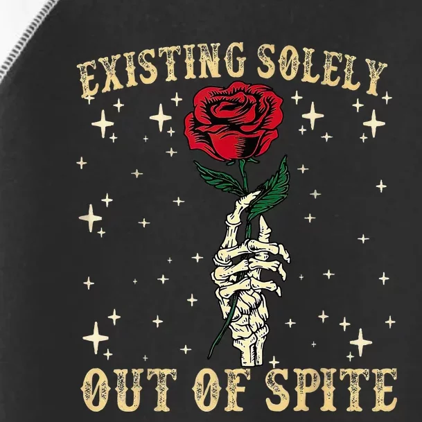 Existing Solely Out Of Spite Humor Funny Flower Toddler Fine Jersey T-Shirt