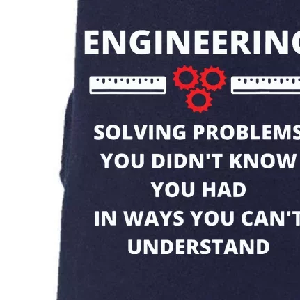 Engineering Solving Problems Funny Sarcastic Engineer Doggie 3-End Fleece Hoodie