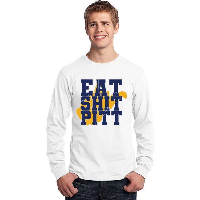 Eat Shit Pitt Tall Long Sleeve T-Shirt