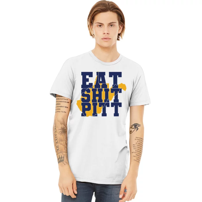 Eat Shit Pitt Premium T-Shirt