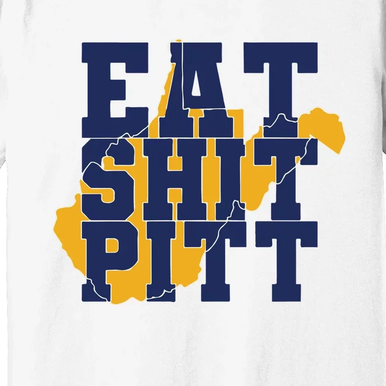 Eat Shit Pitt Premium T-Shirt