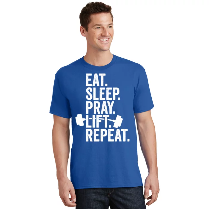 Eat Sleep Pray Lift Repeat Christian Athlete Workout Gift T-Shirt