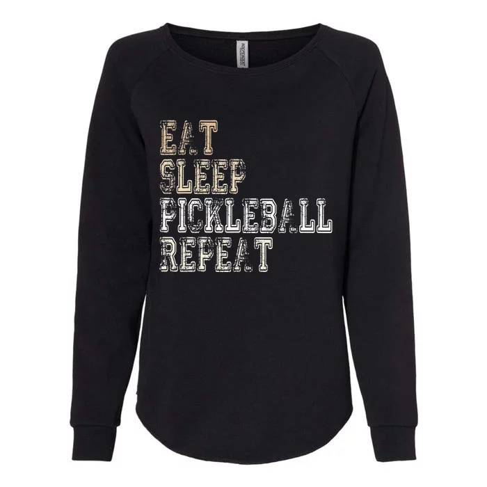 Eat Sleep Pickleball Repeat Saying Pickleball Player Womens California Wash Sweatshirt