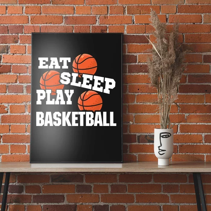 Eat, Sleep, Play basketball! Funny Hoops Poster