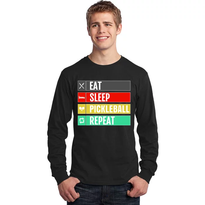 Eat Sleep Pickleball Repeat Funny Pickle Ball Tall Long Sleeve T-Shirt