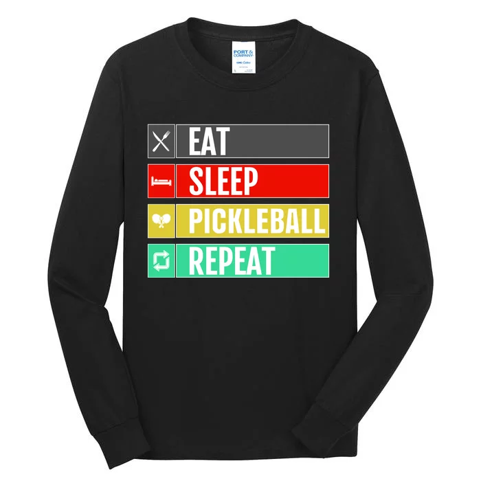 Eat Sleep Pickleball Repeat Funny Pickle Ball Tall Long Sleeve T-Shirt