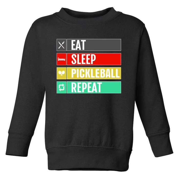 Eat Sleep Pickleball Repeat Funny Pickle Ball Toddler Sweatshirt