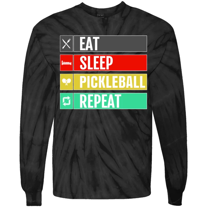 Eat Sleep Pickleball Repeat Funny Pickle Ball Tie-Dye Long Sleeve Shirt