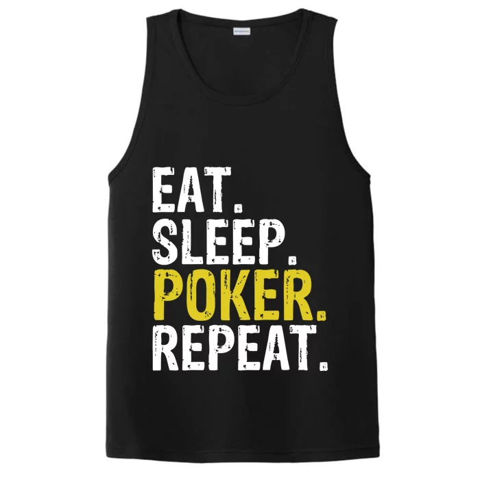 Eat Sleep Poker Repeat Game Gift Performance Tank