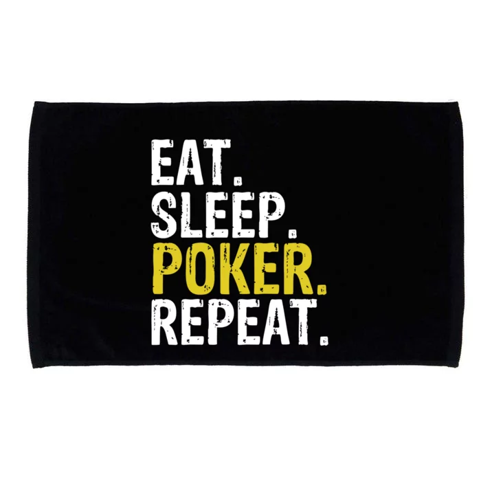 Eat Sleep Poker Repeat Game Gift Microfiber Hand Towel