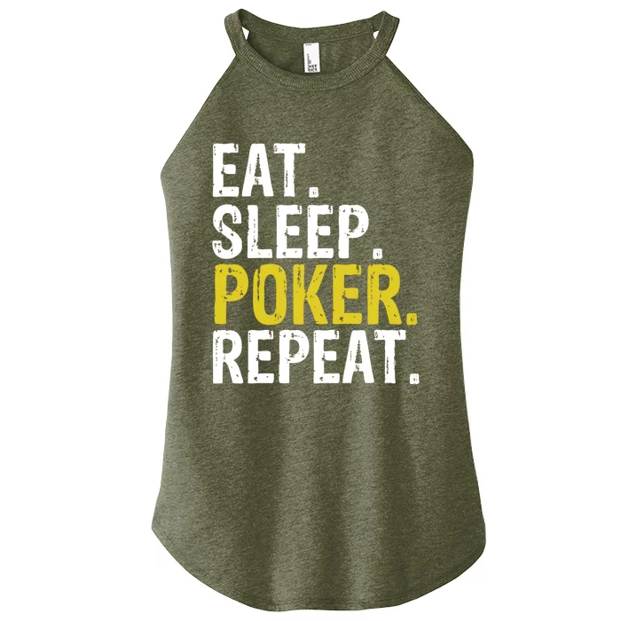 Eat Sleep Poker Repeat Game Gift Women’s Perfect Tri Rocker Tank