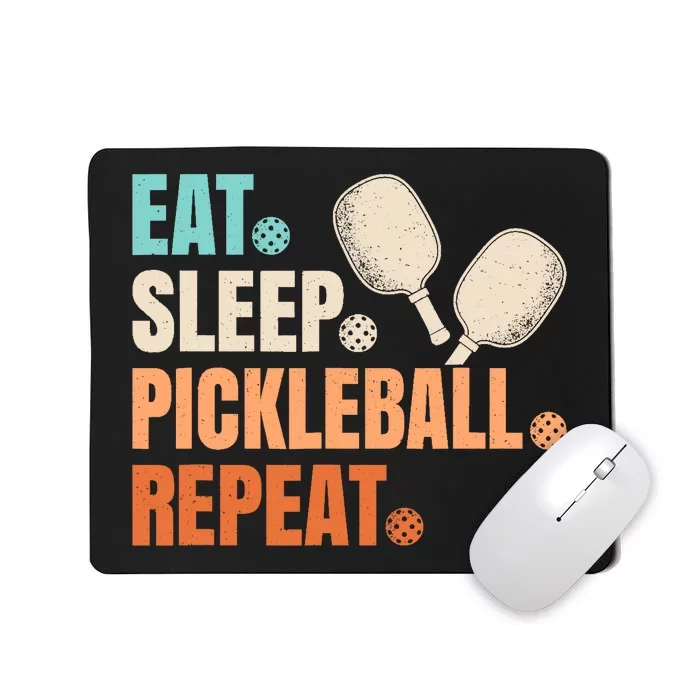 Eat Sleep Pickleball Repeat Funny Pickle Ball Player Mousepad