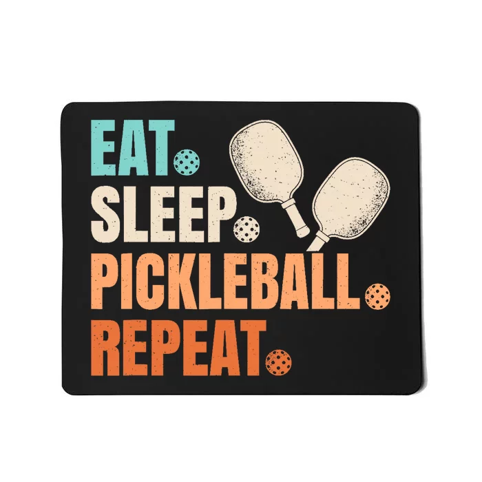 Eat Sleep Pickleball Repeat Funny Pickle Ball Player Mousepad