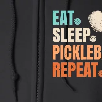 Eat Sleep Pickleball Repeat Funny Pickle Ball Player Full Zip Hoodie