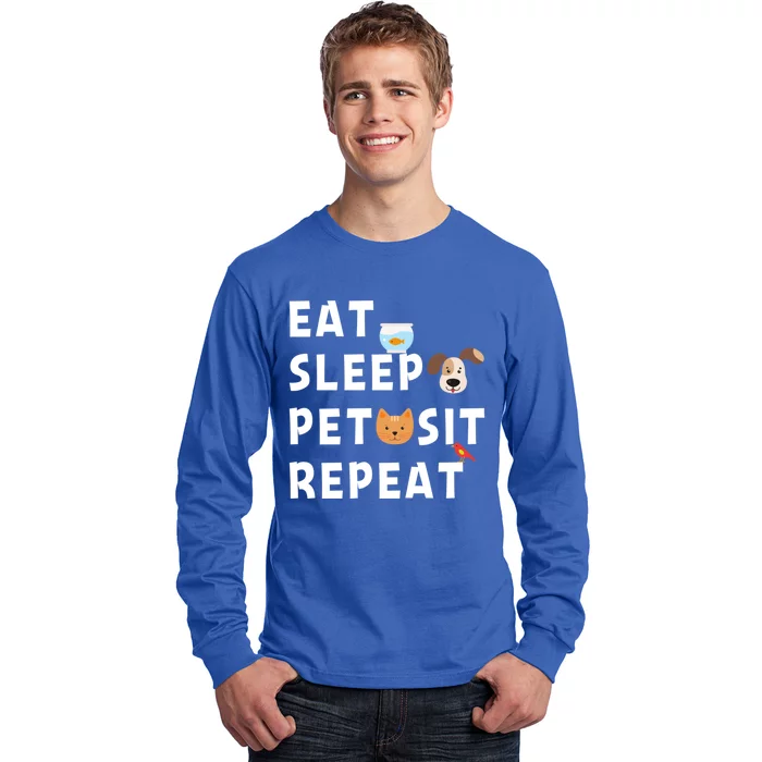 Eat Sleep Pet Sit Repeat Funny Pet Sitter Dog Pet Sitting Gift Long Sleeve Shirt