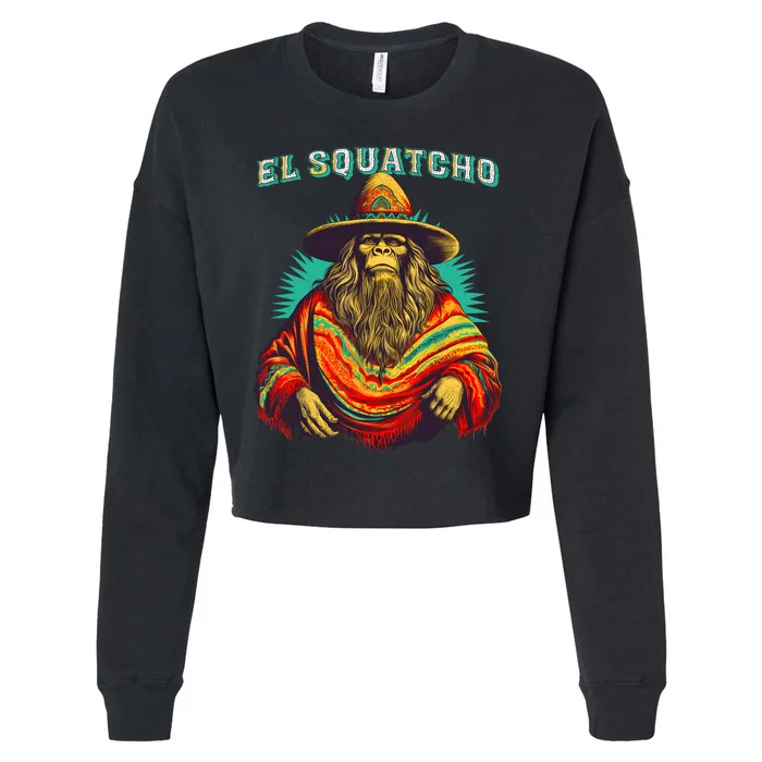 El Squatcho Poncho Western Bigfoot Funny Sasquatch Cropped Pullover Crew