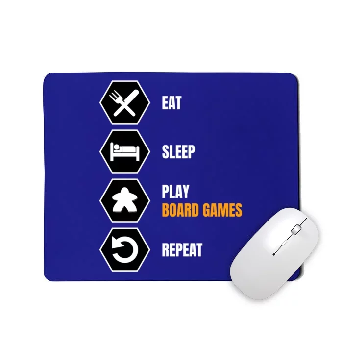 Eat Sleep Play Board Games Repeat Gift Mousepad