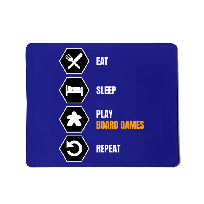 Eat Sleep Play Board Games Repeat Gift Mousepad