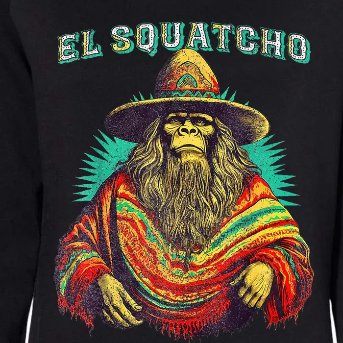 El Squatcho Poncho Western Bigfoot Funny Sasquatch Womens California Wash Sweatshirt