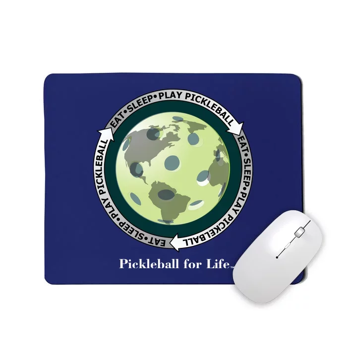 Pickleball | Fun Pickleball | Great Pickleball | Pickleball Shirt | Eat Sleep Pickleball Mousepad