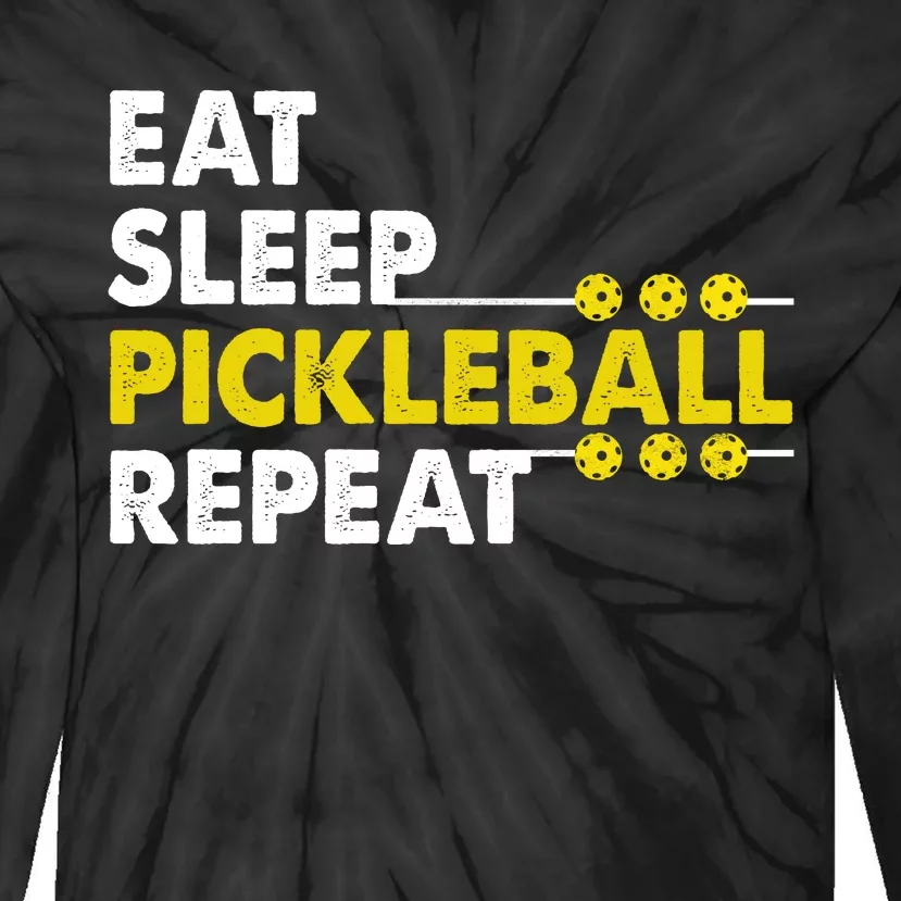 Eat Sleep Pickleball Repeat Funny Pickle Ball Lover Player Tie-Dye Long Sleeve Shirt