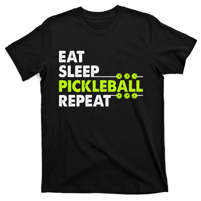 Eat Sleep Pickleball Repeat Funny Pickle Ball T-Shirt