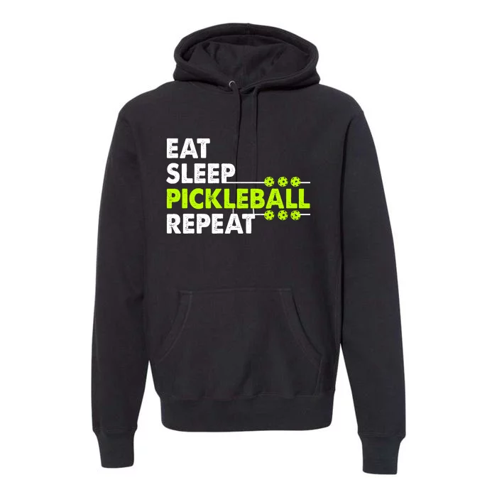 Eat Sleep Pickleball Repeat Funny Pickle Ball Premium Hoodie