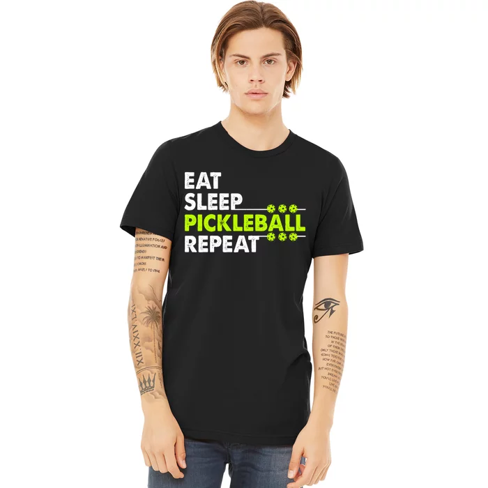 Eat Sleep Pickleball Repeat Funny Pickle Ball Premium T-Shirt