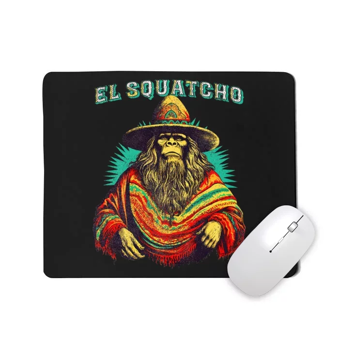 El Squatcho Poncho – Western Bigfoot Funny Sasquatch Mousepad