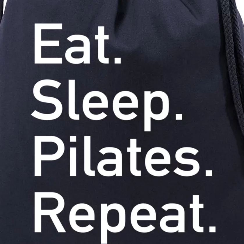 Eat Sleep Pilates Repeat // Pilates Yoga Instructor Gift Drawstring Bag