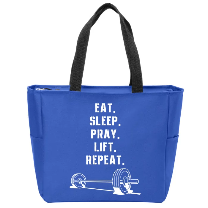 Eat Sleep Pray Lift Repeat Christian Athlete Workout Gym Meaningful Gift Zip Tote Bag