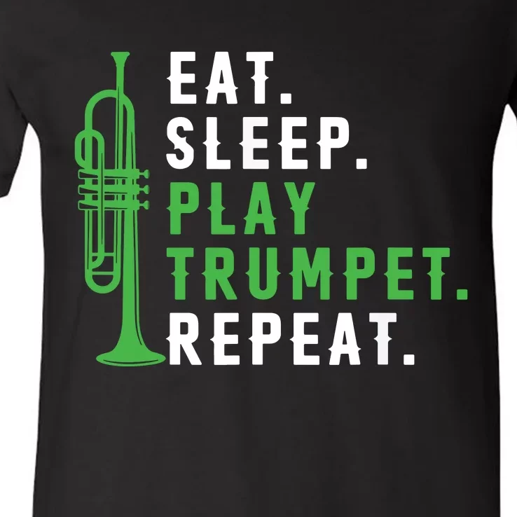 Eat Sleep Play Trumpet Repeat Trumpeter Trumpet Player V-Neck T-Shirt