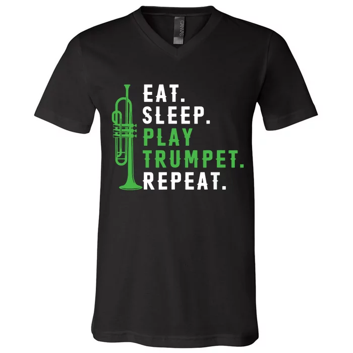 Eat Sleep Play Trumpet Repeat Trumpeter Trumpet Player V-Neck T-Shirt